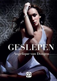 Geslepen door Angelique van Dongen