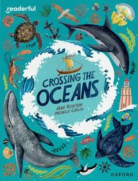 Readerful Independent Library: Oxford Reading Level 19: Crossing the Oceans