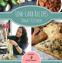 Oanh's Kitchen: Low-carb Recipes