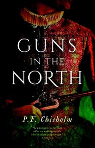 Sir Robert Carey Mysteries Omnibus: Guns in the North