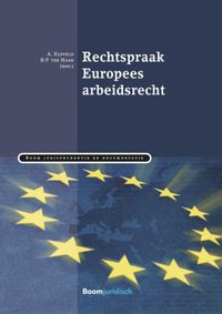 Rechtspraak Europees arbeidsrecht