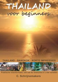 Thailand voor beginners door Christine Schrijnemakers