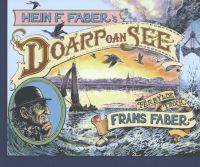 Doarp oan see door Frâns Faber & Hein F. Faber