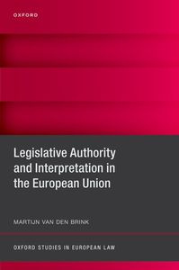 Legislative Authority and Interpretation in the European Union