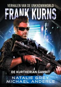 Frank Kurns - Verhalen van de UnknownWorld door Michael T. Anderle