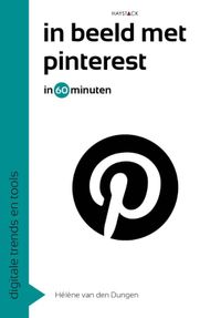 Digitale trends en tools in 60 minuten: In beeld met Pinterest in 60 minuten