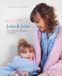 Jules & Julie: voor groot en klein