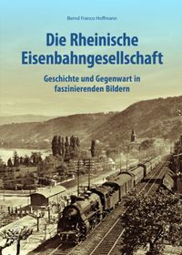 Die Rheinische Eisenbahn-Gesel