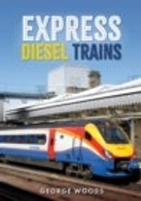 Express Diesel Trains