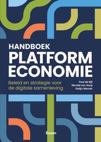 Handboek Platformeconomie door Gelijn Werner & Paul de Bijl & Nicolai van Gorp inkijkexemplaar