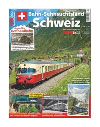 Bahn-Sehnsuchtsland Schweiz