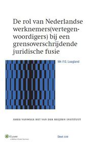 Serie vanwege het Van der Heijden Instituut te Nijmegen: De rol van Nederlandse werknemers(vertegenwoordigers) bij een grensoverschrijdende juridische fusie