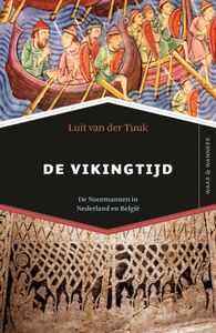 Waar & Wanneer: De Vikingtijd