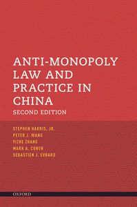 Anti-Monopoly Law and Practice in China