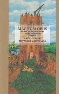 Magnum Opus: Het leven van Johannes, Hubert, Lambert en M. v