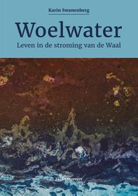 Woelwater door Karin Swanenberg