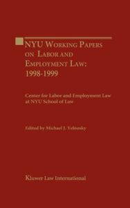 NYU Working Essays on Labor and EmploymentLaw