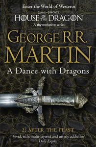 A Song of Ice and Fire: Dance with Dragons: After the Feast