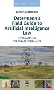 Determann's Field Guide to Artificial Intelligence
