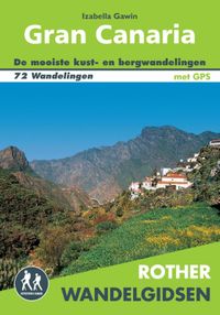Rother Wandelgidsen: Rother wandelgids Gran Canaria