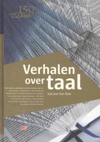 Verhalen over taal - 150 jaar Van Dale