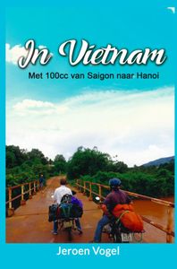 In Vietnam door Jeroen Vogel