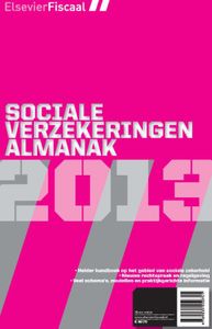 Elsevier Sociale Verzekering Almanak 2013 E-publicatie