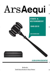 Ars Aequi Jurisprudentie: Jurisprudentie Staats- en bestuursrecht 1849-2019