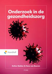Onderzoek in de gezondheidszorg door Hans van Buuren & Esther Bakker