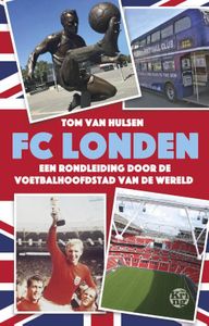 FC Londen door Tom van Hulsen