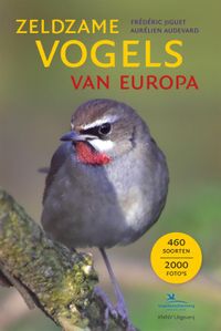Zeldzame vogels van Europa - vogelgids