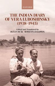 The Indian Diary of Vera Luboshinsky (1938-1945)