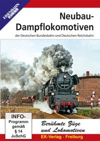 Die Neubaudampflokomotiven der DB/DR