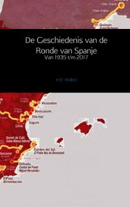 De Geschiedenis van de Ronde van Spanje door H.V. Anderz
