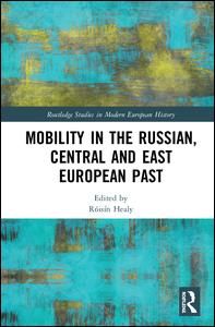 Mobility in the Russian, Central and East European Past
