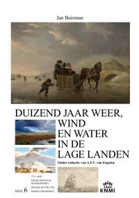 Duizend jaar weer, wind en water in de Lage Landen 6, 1750-1800