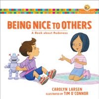 Being Nice to Others – A Book about Rudeness