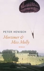 Henisch, P: Mortimer & Miss Molly