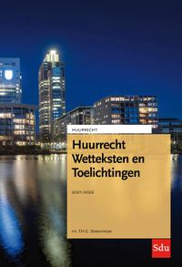 Huurrecht Wetteksten en Toelichtingen. Editie 2021-2022
