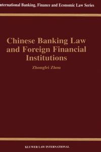 Chinese Banking Law and Foreign Financial Institutions