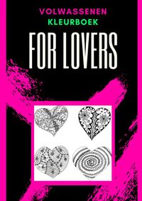 Volwassenen kleurboek : For Lovers door Emmy Sinclaire
