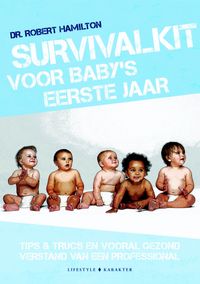 Survivalkit voor baby's eerste jaar door Dr. Robert Hamilton