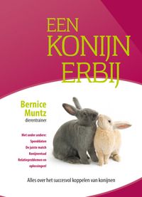 Een konijn erbij door Bernice Muntz