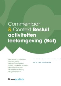 Commentaar & Context: Besluit activiteiten leefomgeving (Bal)
