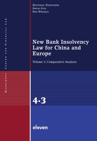 The Hazelhoff Financial Law Series: New Bank Insolvency Law for China and Europe