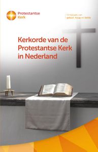 Kerkorde en generale regelingen van de Protestantse Kerk in Nederland