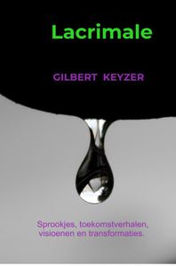 Lacrimale door Gilbert Keyzer