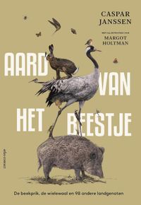 Aard van het beestje door Caspar Janssen & Margot Holtman