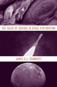 The Value of Science in Space Exploration