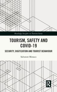 Tourism, Safety and COVID-19